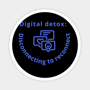 digital detox Magnet